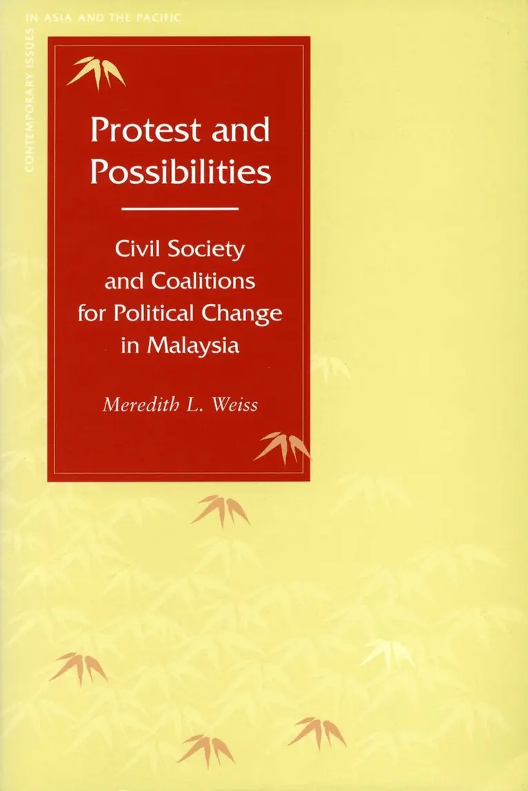 Meredith L. Weiss - Protest and Possibilities, Inbunden. Tillgänglighet: Tillfälligt slut