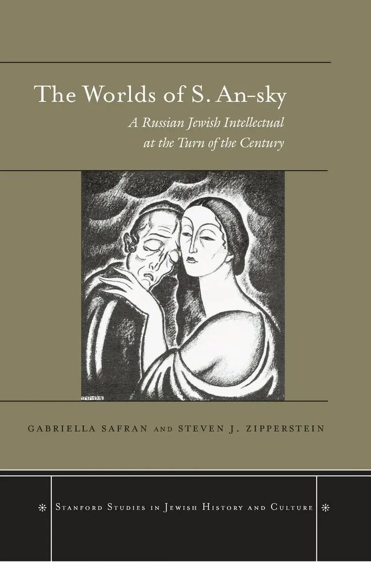 Gabriella Safran, Steven J. Zipperstein - Worlds of S. an-sky, Häftad. Tillgänglighet: Tillfälligt slut