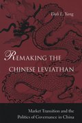 Remaking the Chinese Leviathan