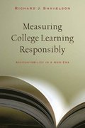 Measuring College Learning Responsibly