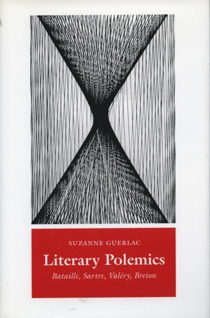 Suzanne Guerlac - Literary Polemics, E-bok
