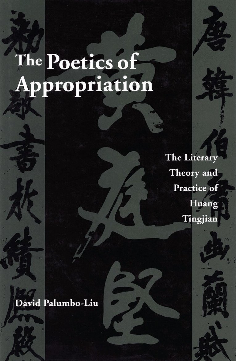 David Palumbo-Liu - Poetics of Appropriation, E-bok