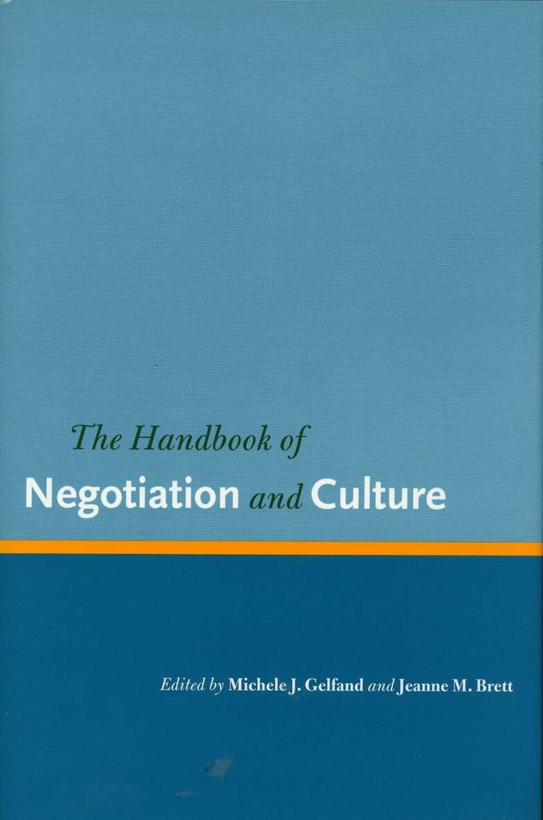 Michele J. Gelfand, Jeanne M. Brett - Handbook of Negotiation and Culture, E-bok