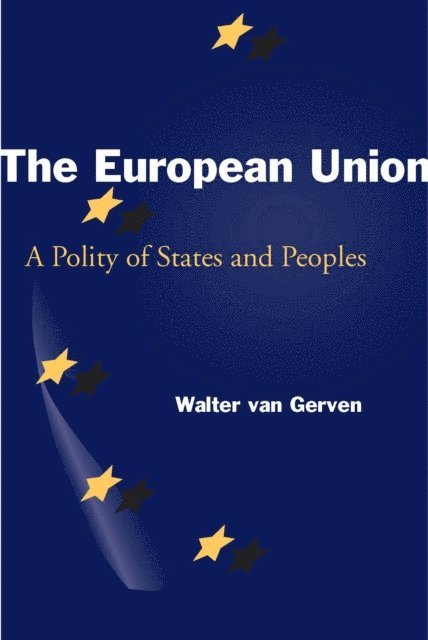 Walter van Gerven - European Union, E-bok