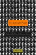 Monopolizing the Master