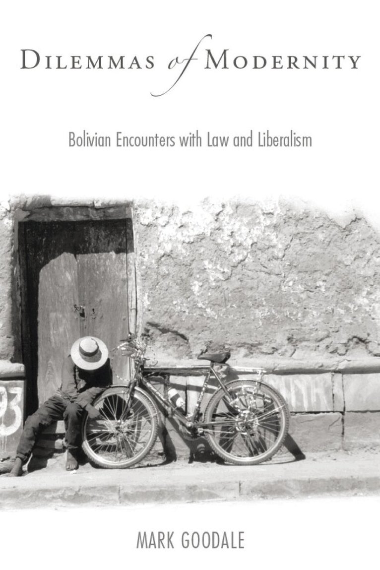 Mark Goodale - Dilemmas of Modernity, E-bok