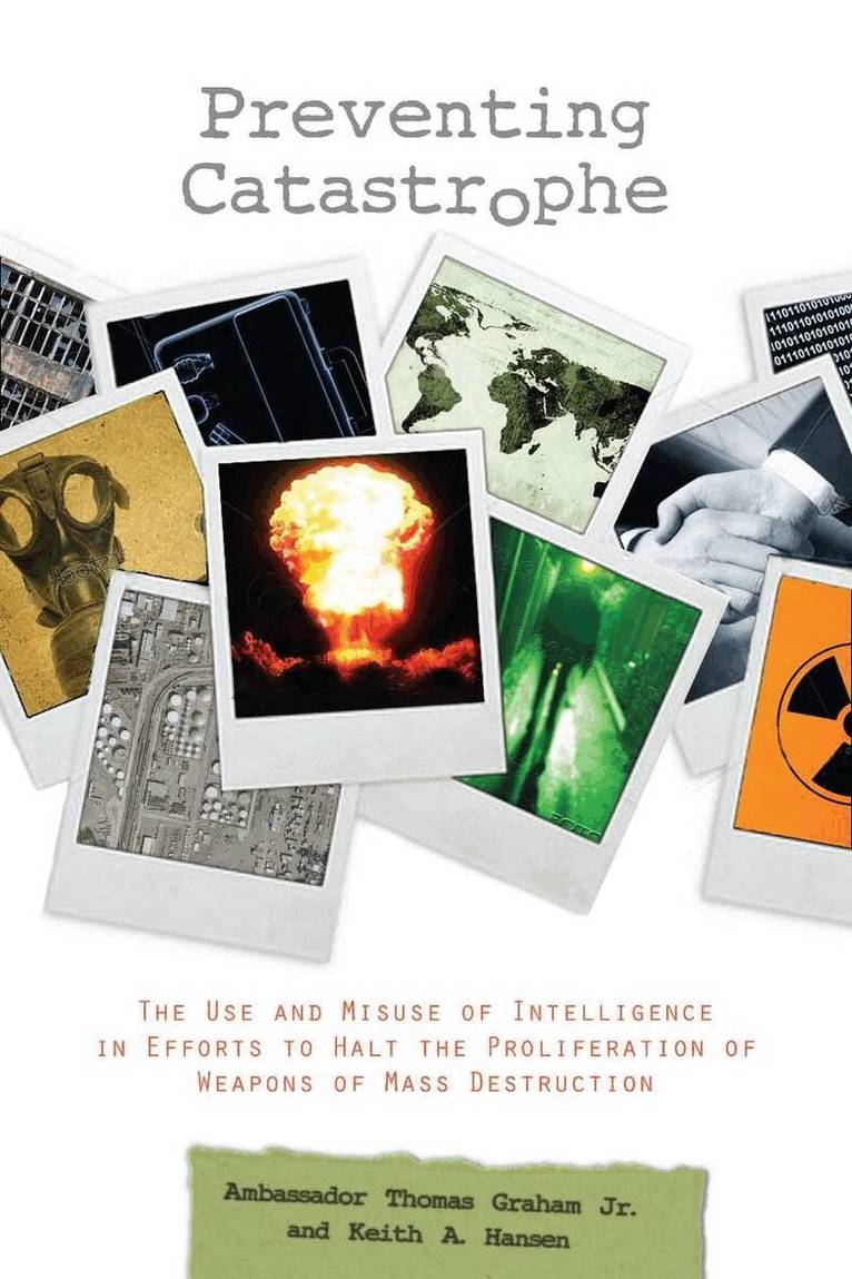 Keith A. Hansen, Thomas Graham Jr. - Preventing Catastrophe, E-bok