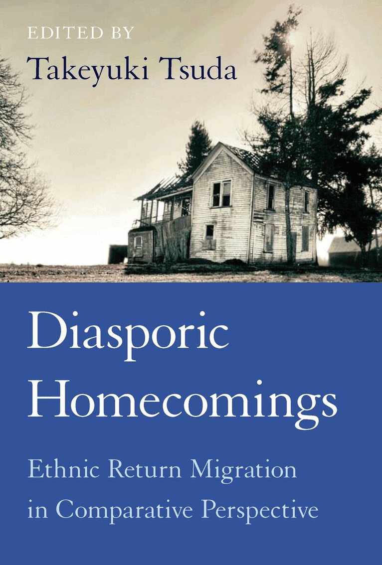 Takeyuki Tsuda - Diasporic Homecomings, E-bok