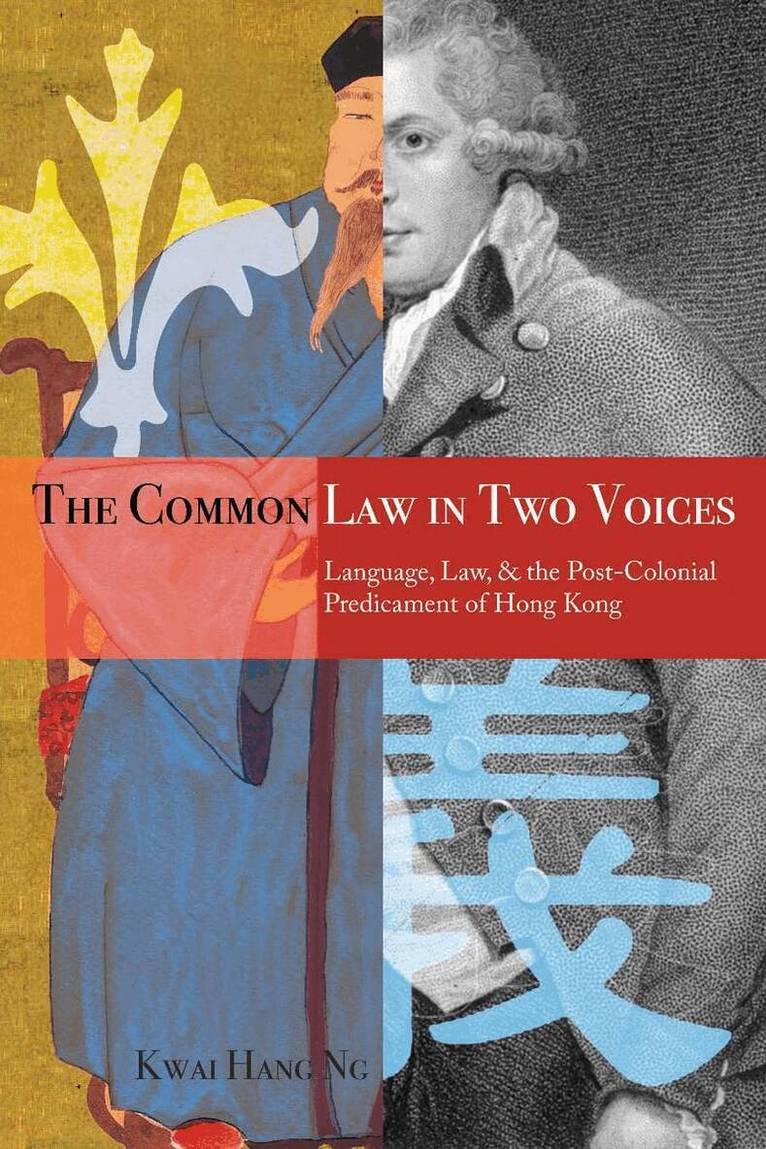 Kwai Hang Ng - Common Law in Two Voices, E-bok