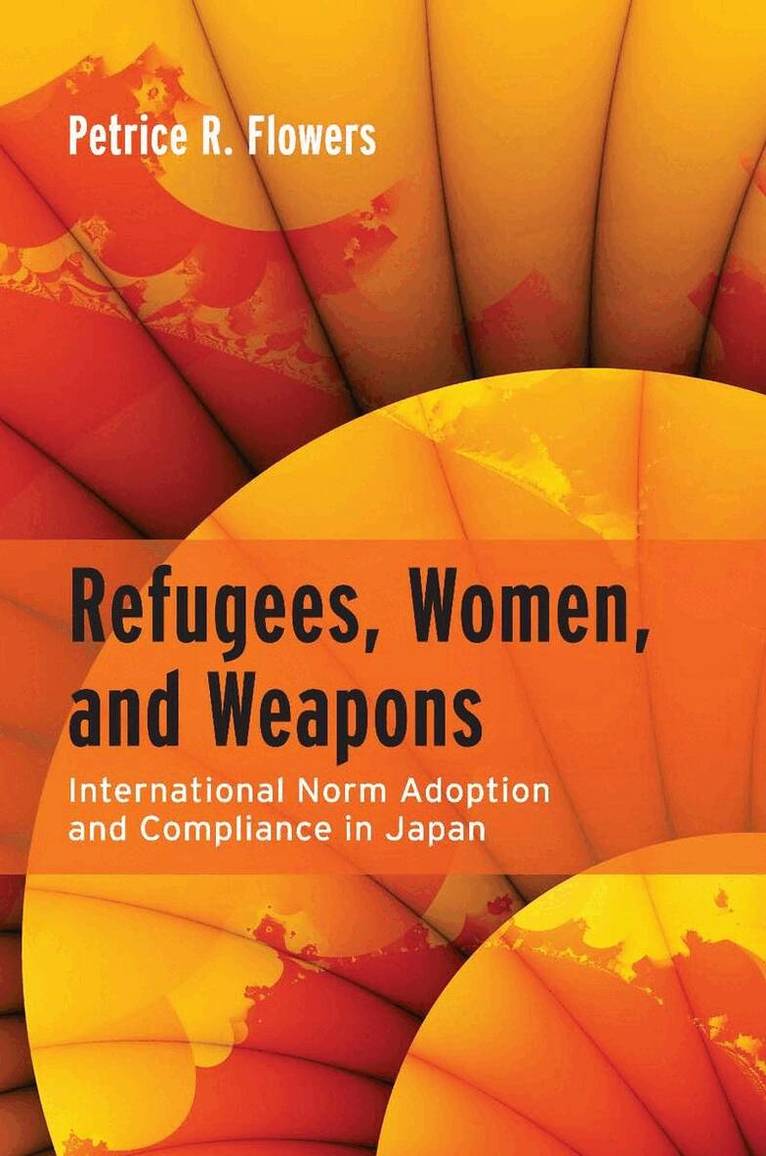 Petrice R. Flowers - Refugees, Women, and Weapons, E-bok