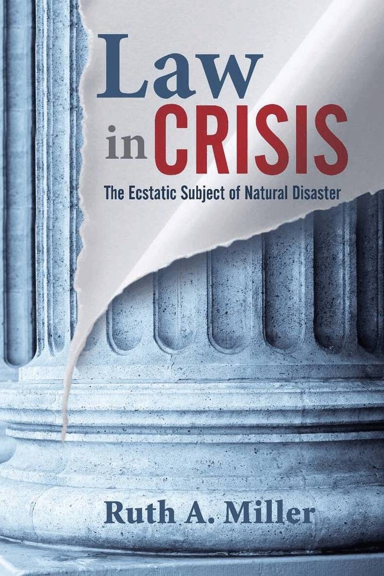 Ruth A. Miller - Law in Crisis, E-bok