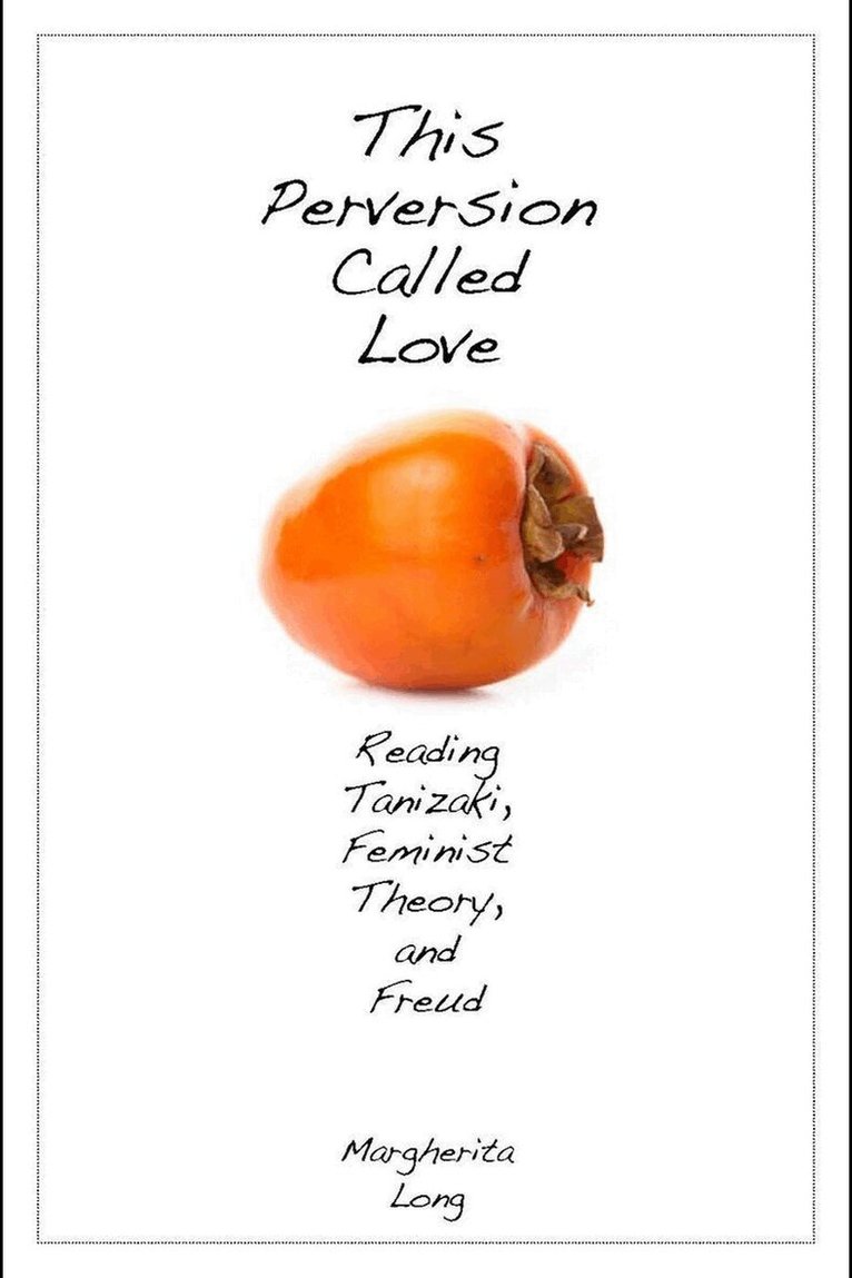 Margherita Long - This Perversion Called Love, E-bok