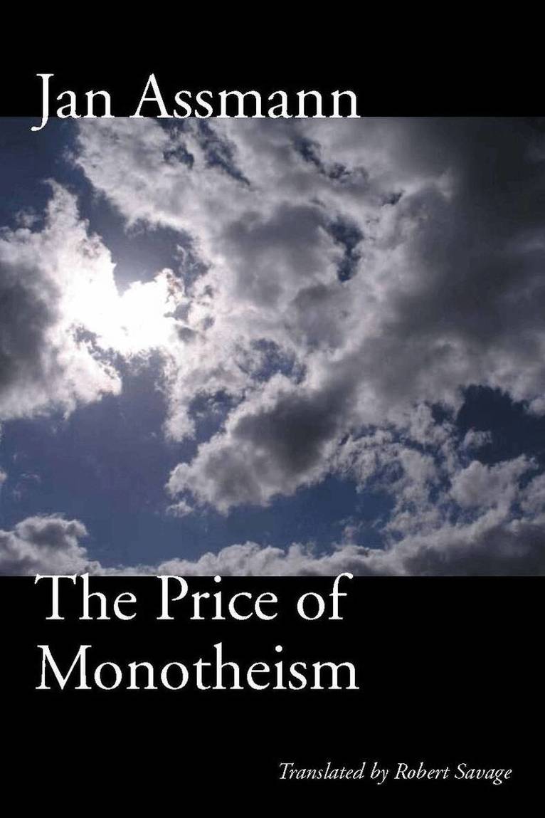 Jan Assmann - Price of Monotheism, E-bok