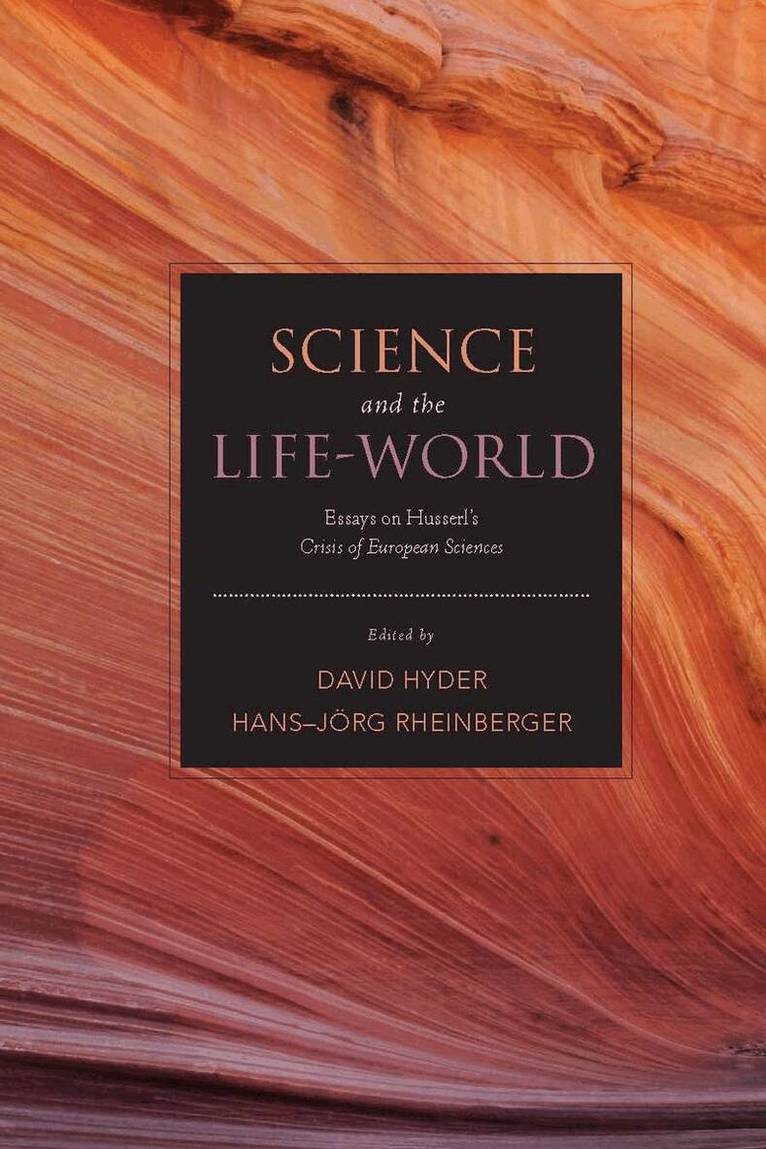David Hyder, Hans-Jörg Rheinberger - Science and the Life-World, E-bok