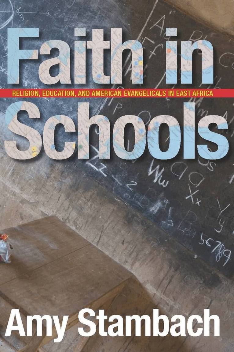 Amy Stambach - Faith in Schools, E-bok