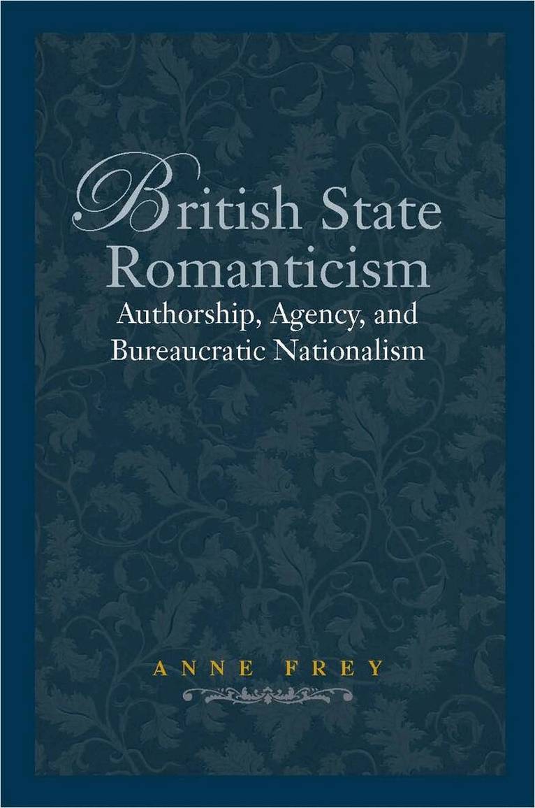 Anne Frey - British State Romanticism, E-bok