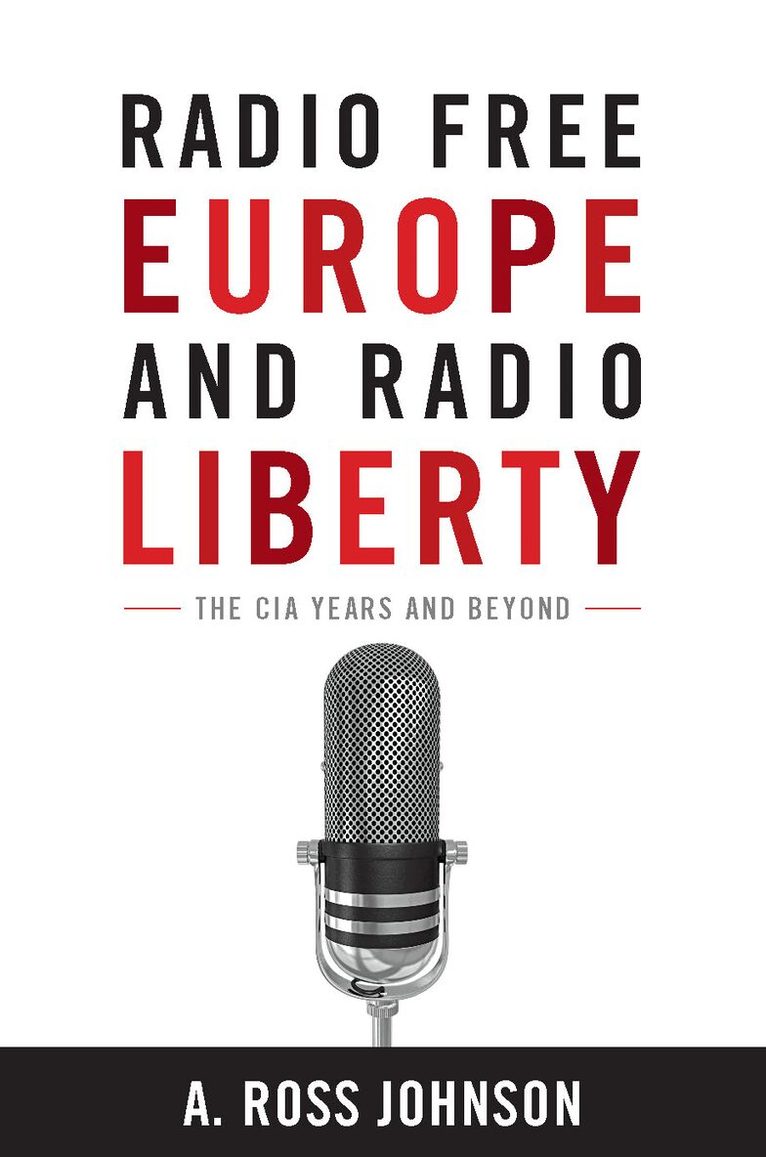 A. Johnson - Radio Free Europe and Radio Liberty, Inbunden. Tillgänglighet: Tillfälligt slut