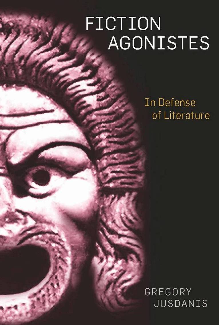 Gregory Jusdanis - Fiction Agonistes, E-bok