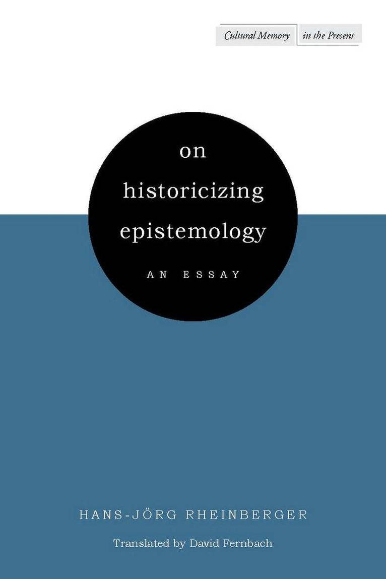 Hans-Jörg Rheinberger - On Historicizing Epistemology, E-bok
