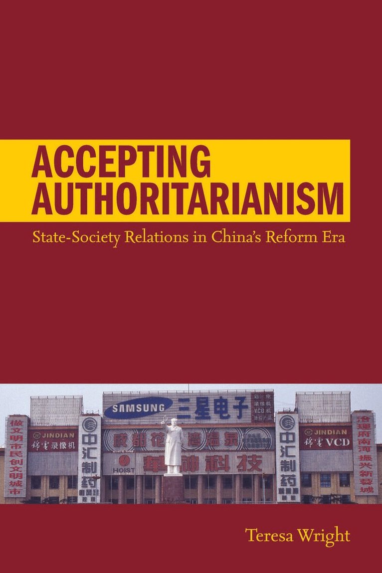 Teresa Wright - Accepting Authoritarianism, E-bok