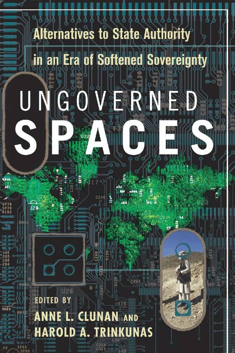Anne Clunan, Trinkunas A. Harold - Ungoverned Spaces, E-bok