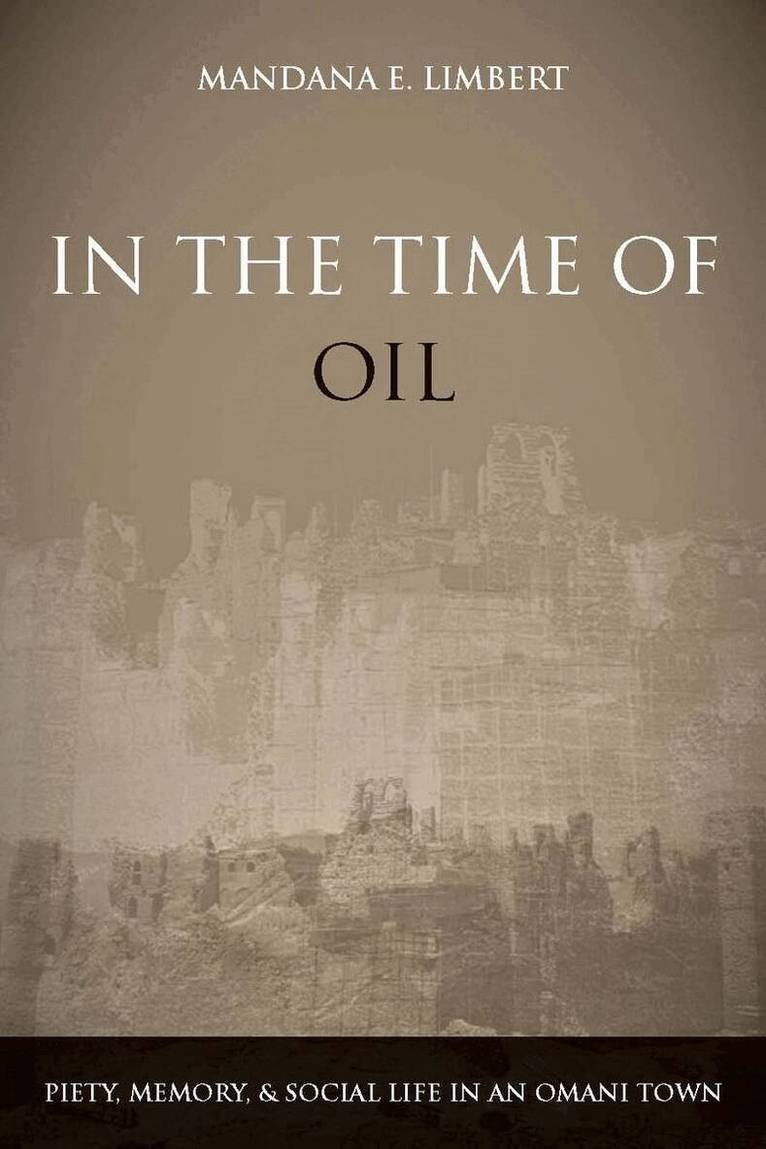 Mandana Limbert - In the Time of Oil, E-bok