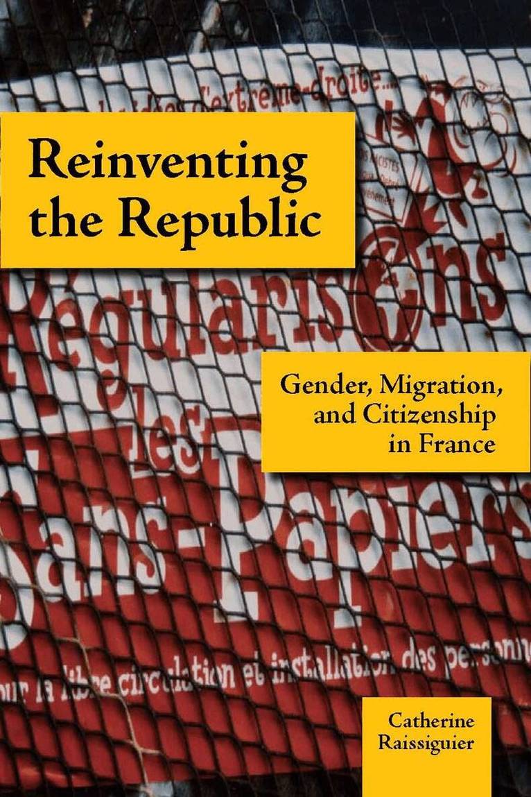 Catherine Raissiguier - Reinventing the Republic, E-bok