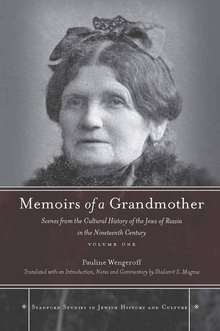 Pauline Wengeroff - Memoirs of a Grandmother, E-bok