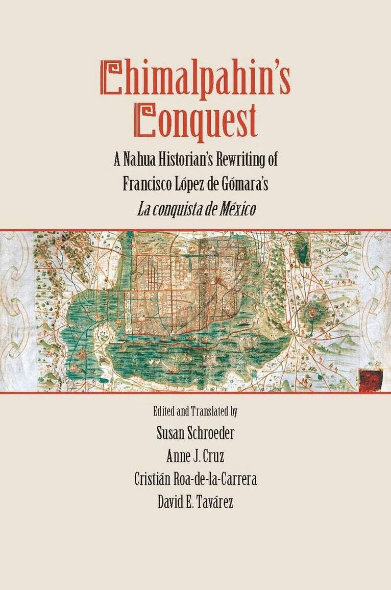 Susan Schroeder - Chimalpahin's Conquest, E-bok