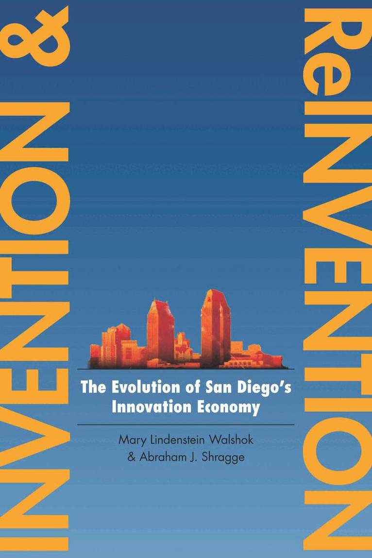 Mary Lindenstein Walshok, Abraham J. Shragge - Invention and Reinvention, Inbunden
