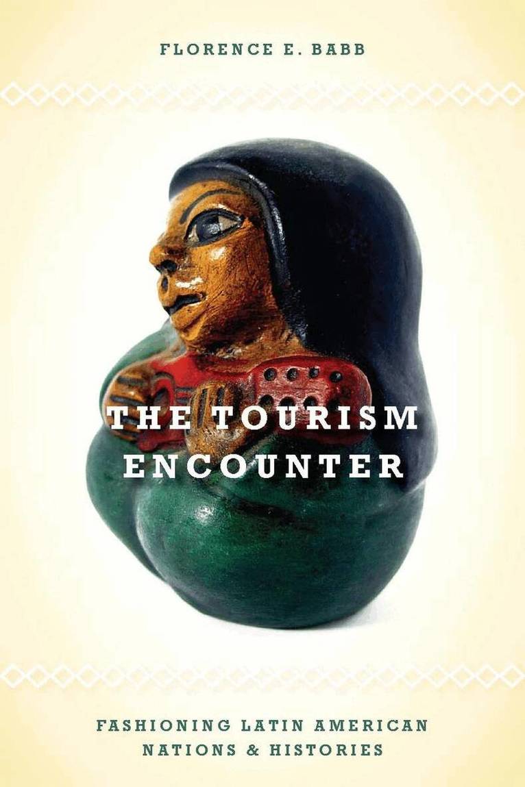 Florence Babb - Tourism Encounter, E-bok