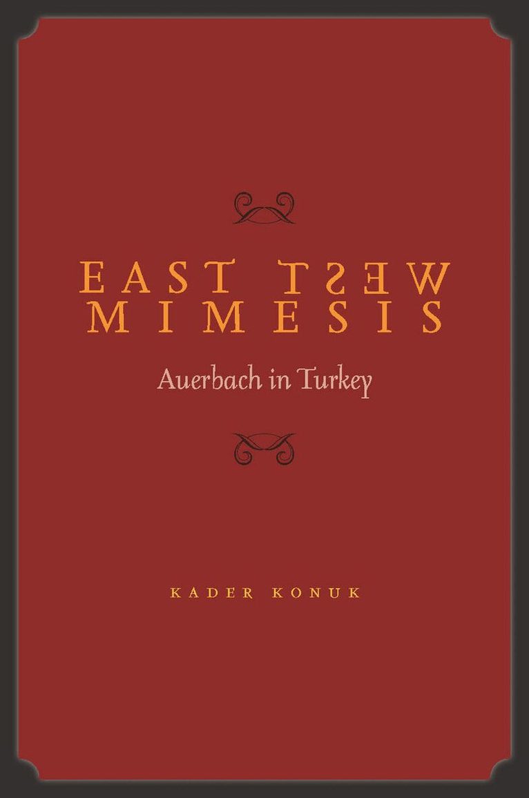 Kader Konuk - East West Mimesis, E-bok