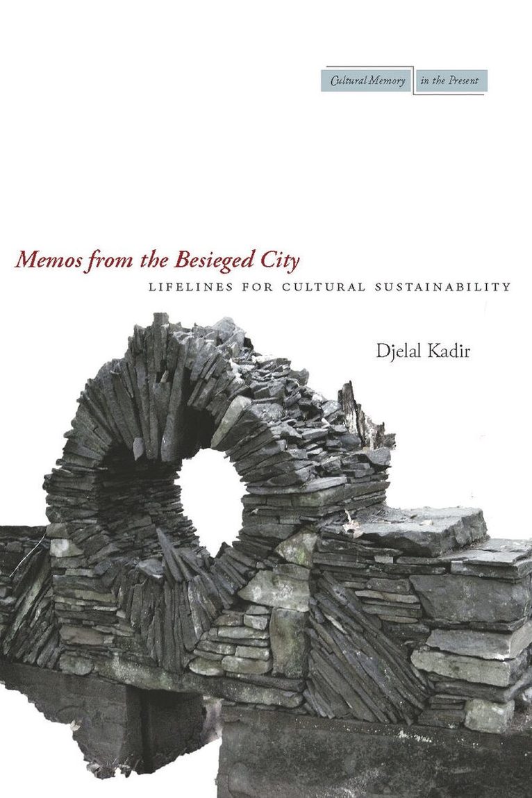 Djelal Kadir - Memos from the Besieged City, E-bok