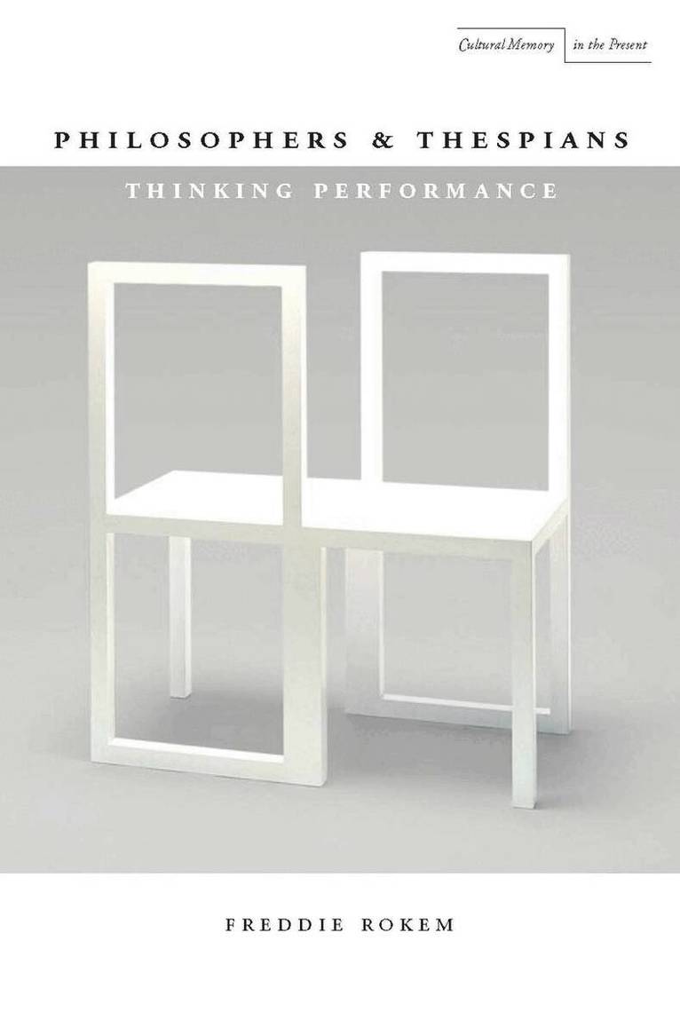 Freddie Rokem - Philosophers and Thespians, E-bok