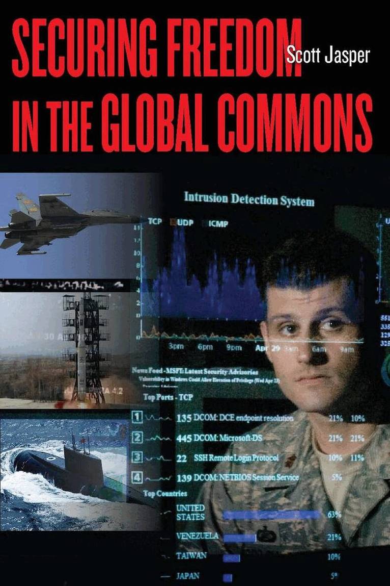 Scott Jasper - Securing Freedom in the Global Commons, E-bok. Tillgänglighet: Lägg i varukorg
