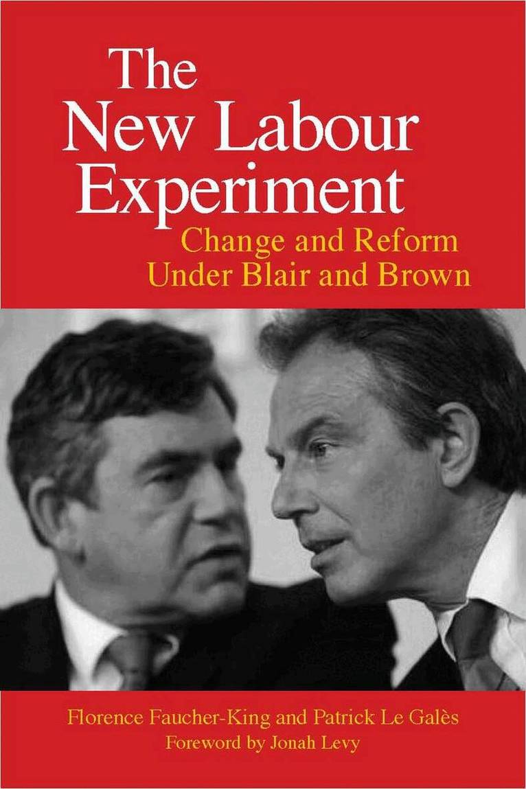Florence Faucher-King, Patrick Le Galés - New Labour Experiment, E-bok