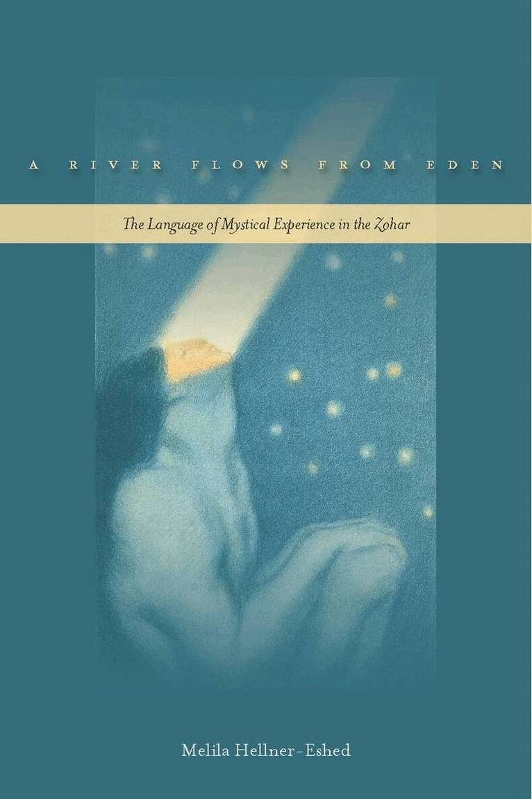 Melila Hellner-Eshed - River Flows from Eden, E-bok