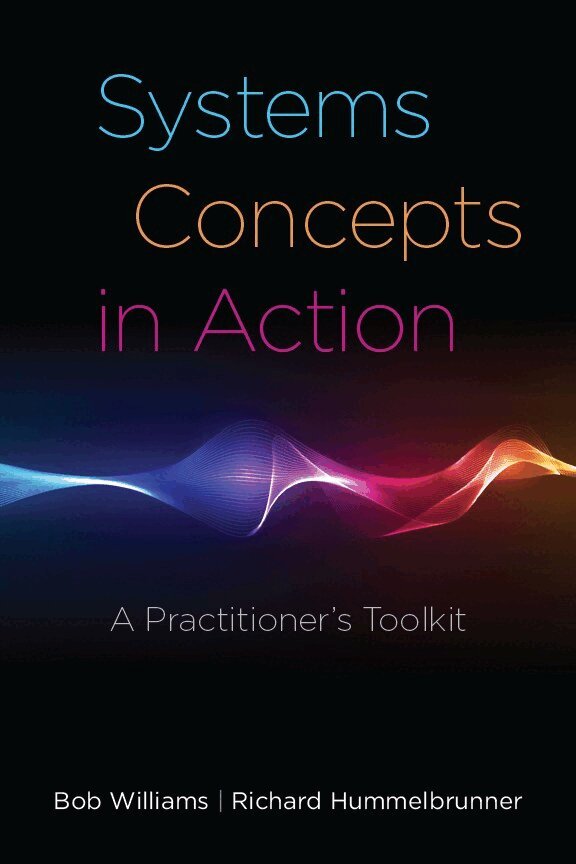 Bob Williams, Richard Hummelbrunner - Systems Concepts in Action, E-bok
