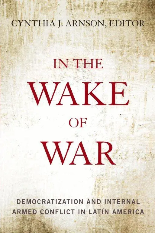 Cynthia Arnson - In the Wake of War, Inbunden. Tillgänglighet: Tillfälligt slut