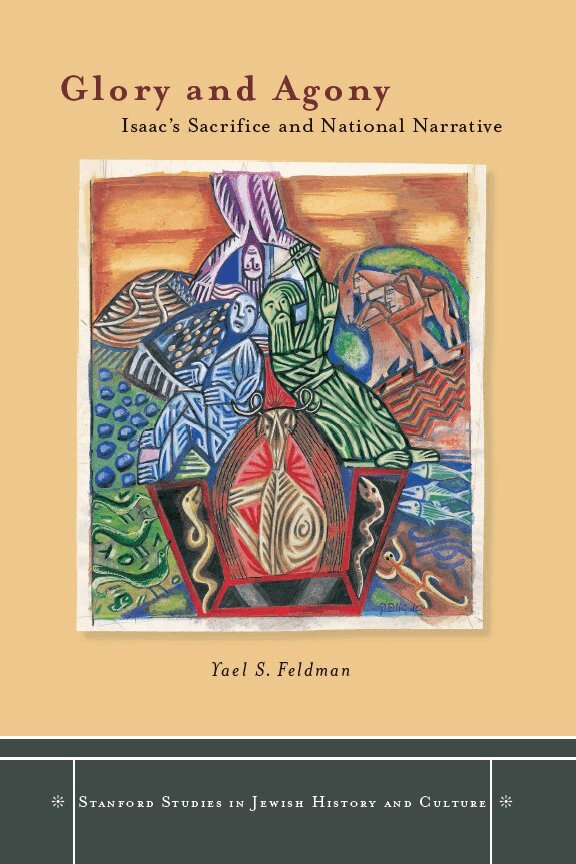 Yael Feldman - Glory and Agony, E-bok