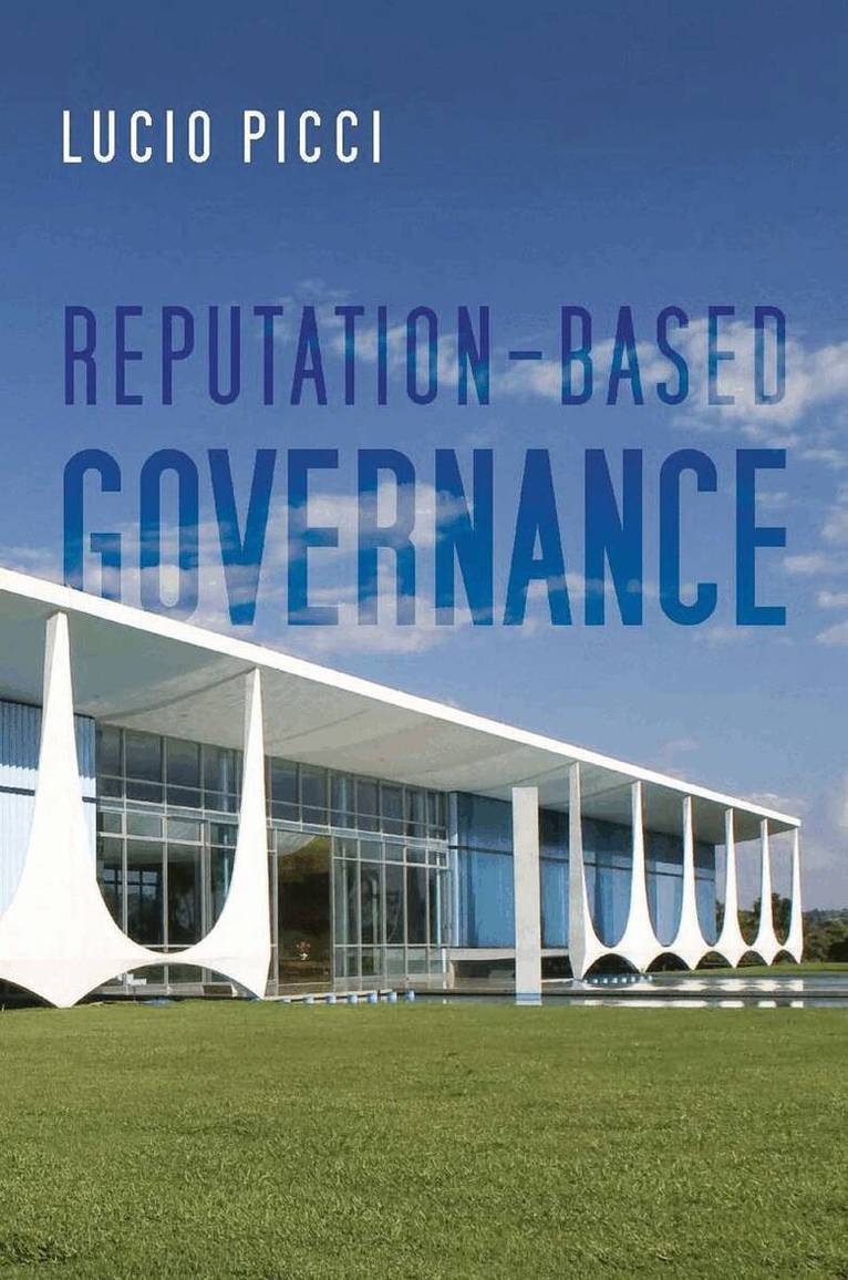 Lucio Picci - Reputation-Based Governance, E-bok. Tillgänglighet: Lägg i varukorg