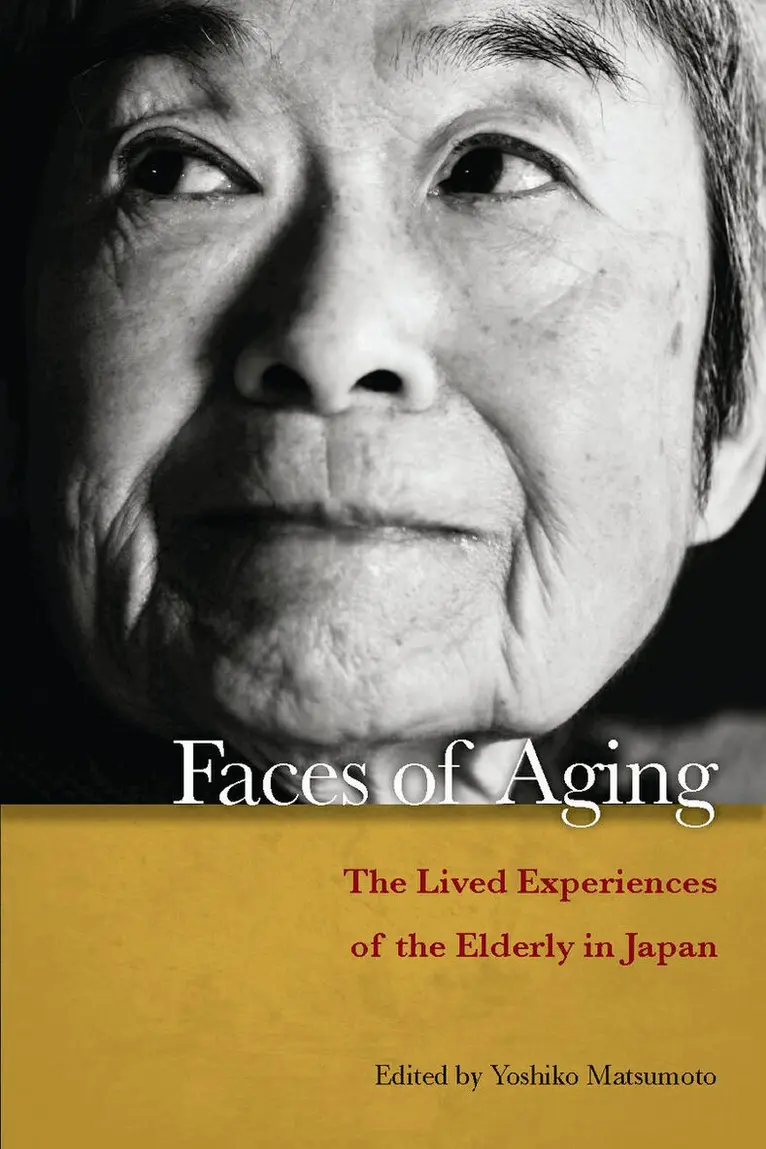 Yoshiko Matsumoto - Faces of Aging, E-bok. Tillgänglighet: Lägg i varukorg