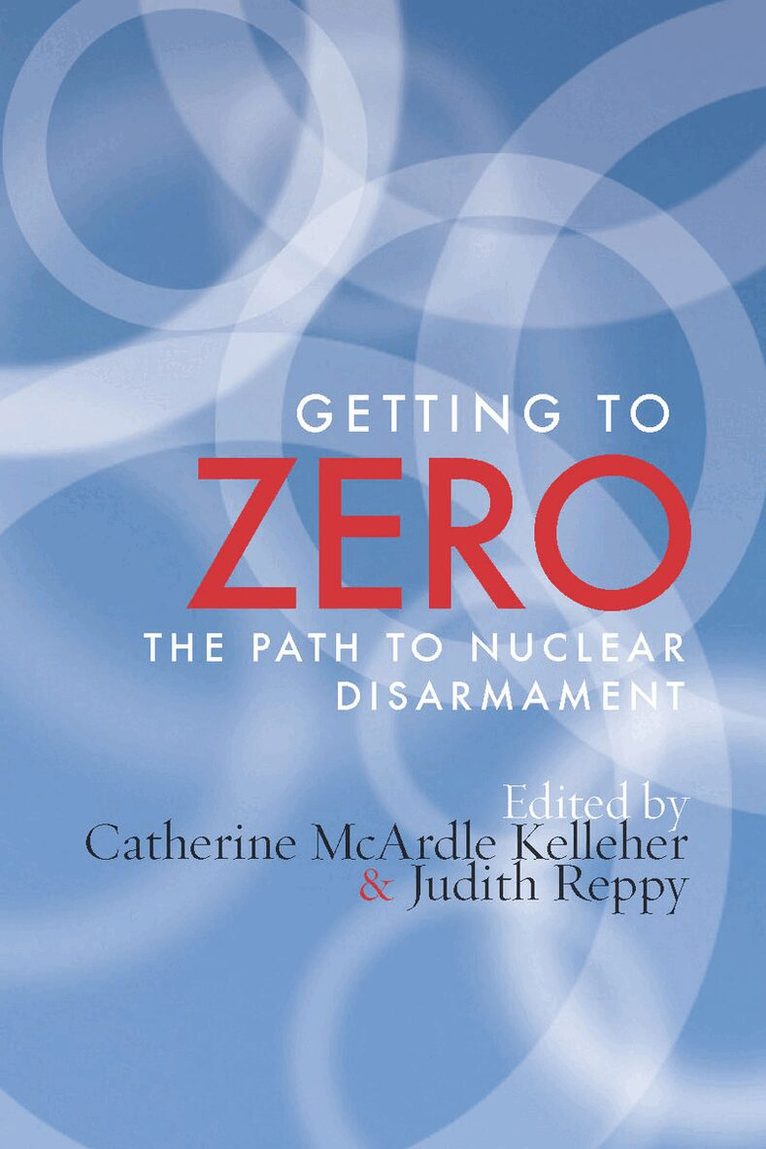 Catherine M. Kelleher, Judith Reppy - Getting to Zero, E-bok