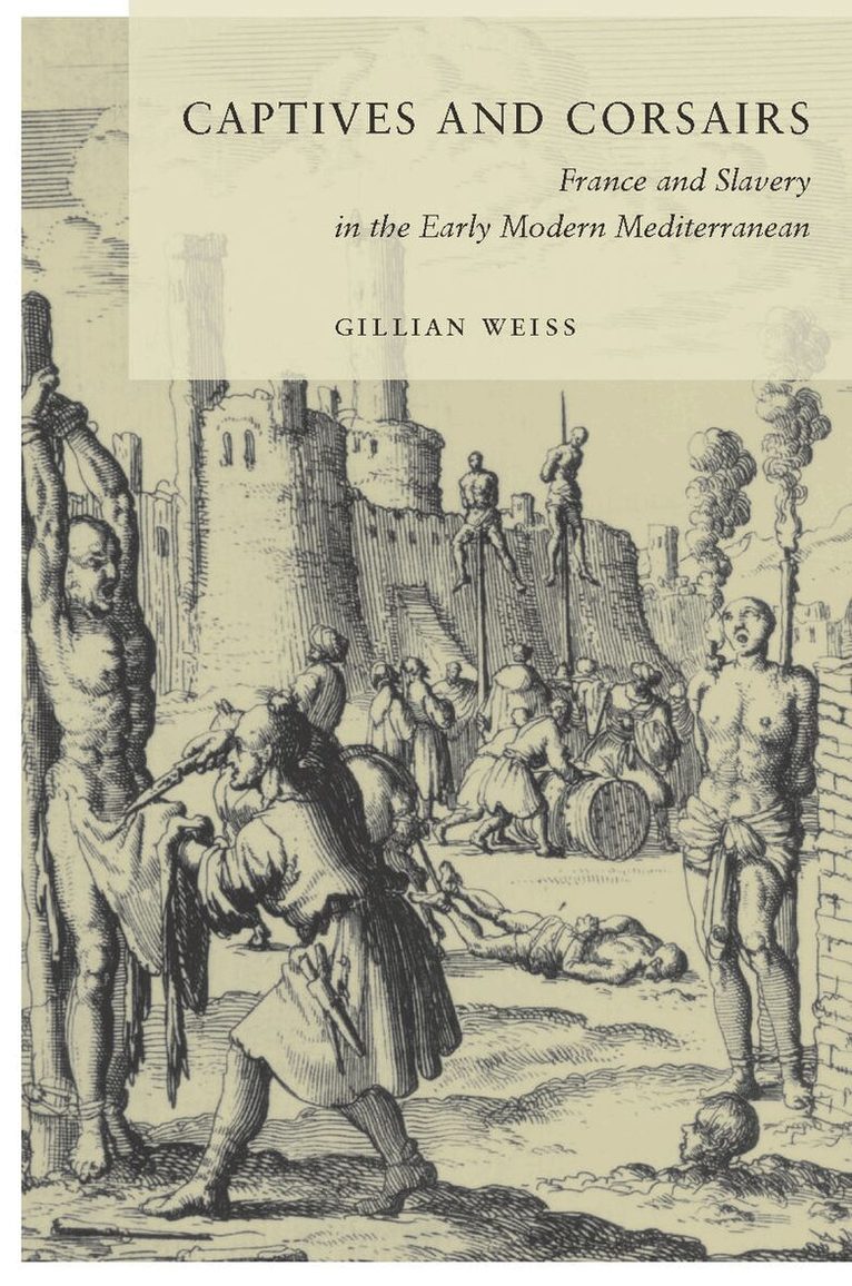 Gillian Weiss - Captives and Corsairs, E-bok