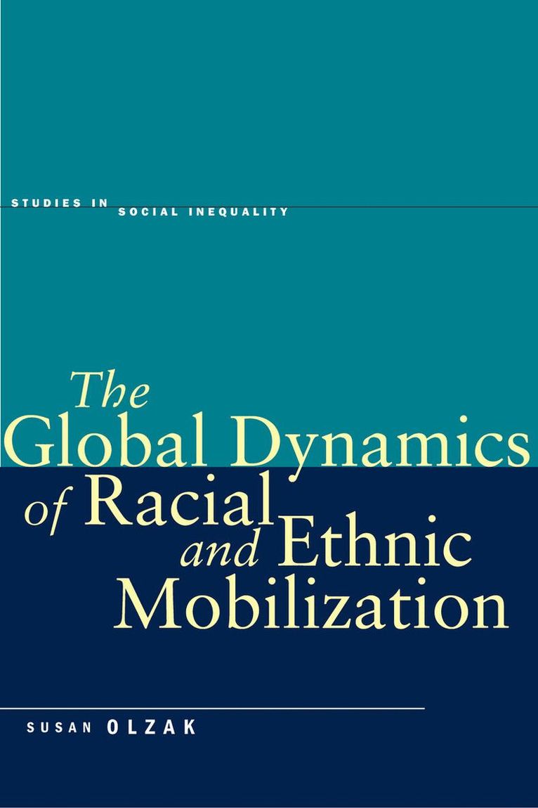 Global Dynamics of Racial and Ethnic Mobilization