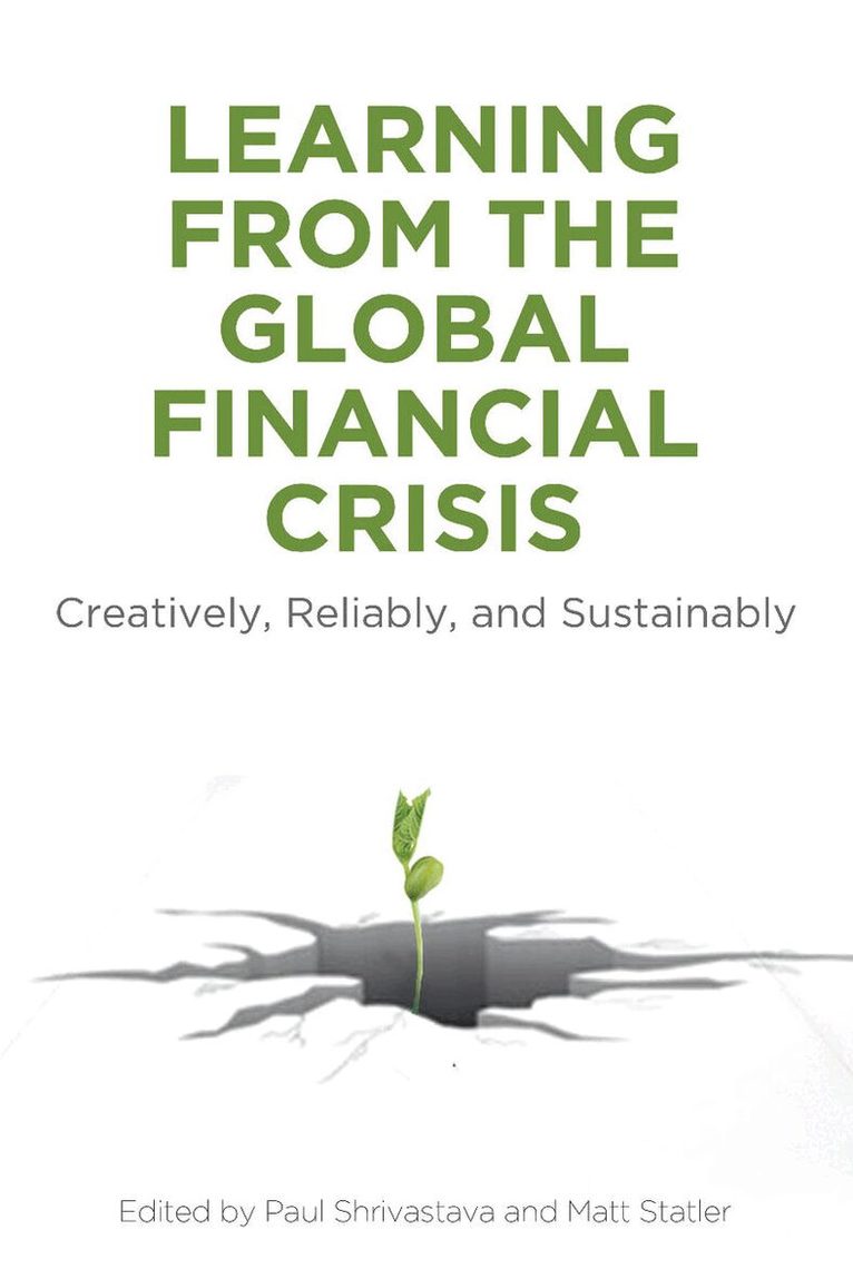 Paul Shrivastava, Matt Statler - Learning from the Global Financial Crisis, E-bok