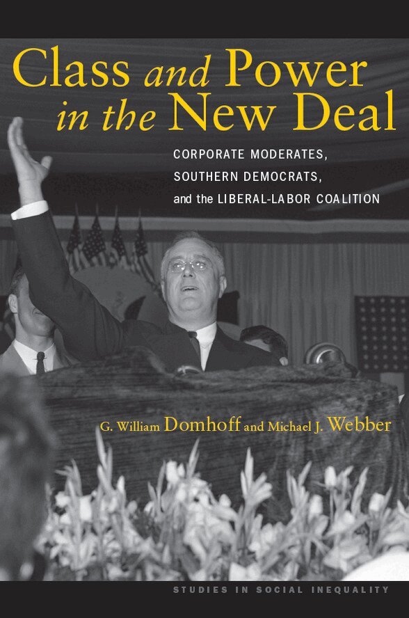 G. William Domhoff, Michael J. Webber - Class and Power in the New Deal, E-bok