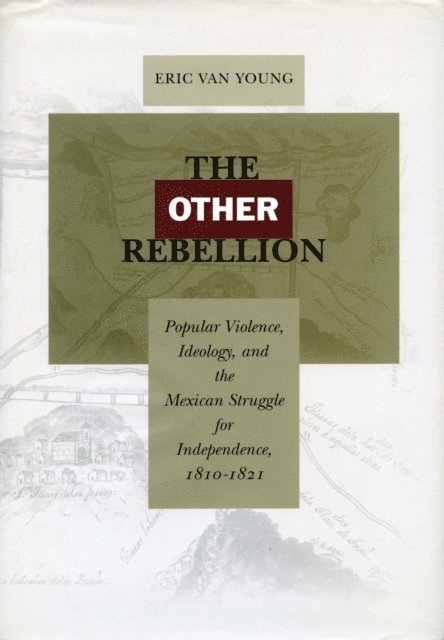 Eric Van Young - Other Rebellion, E-bok