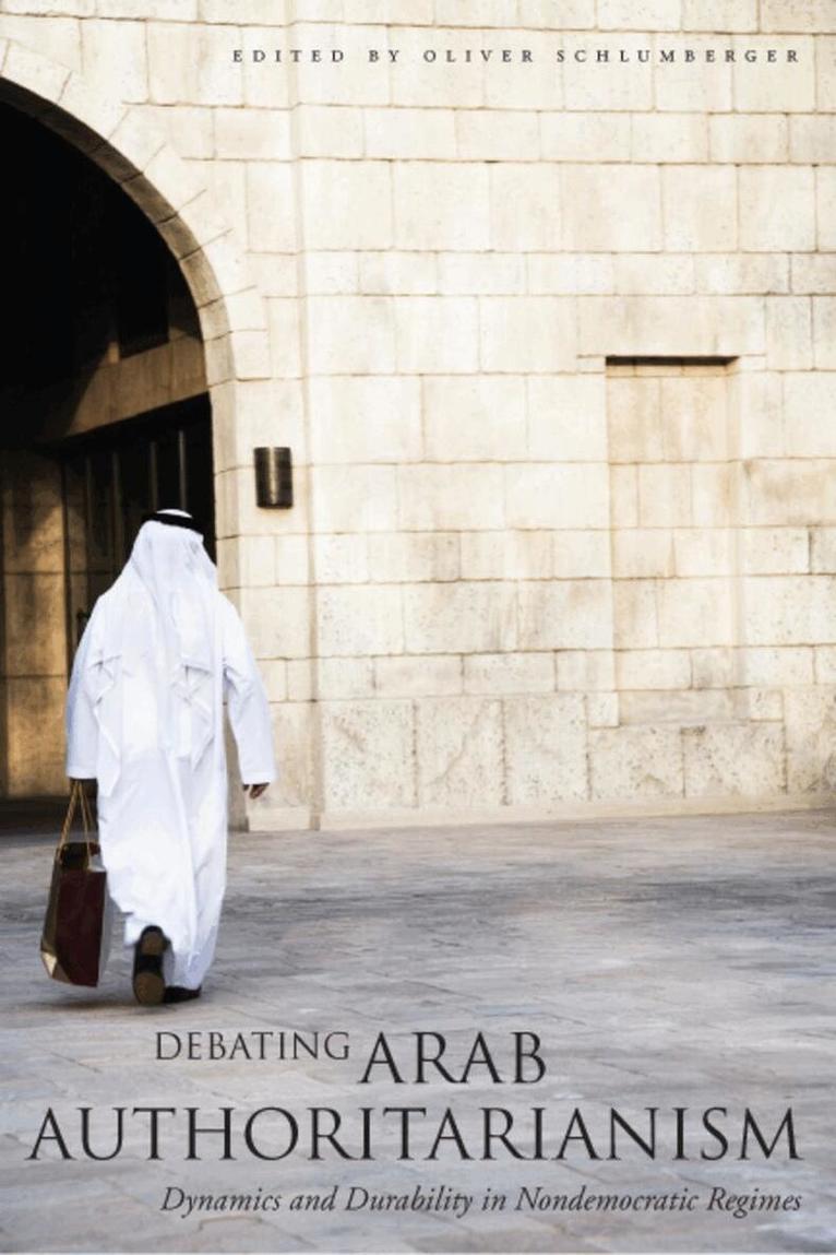 Oliver Schlumberger - Debating Arab Authoritarianism, E-bok