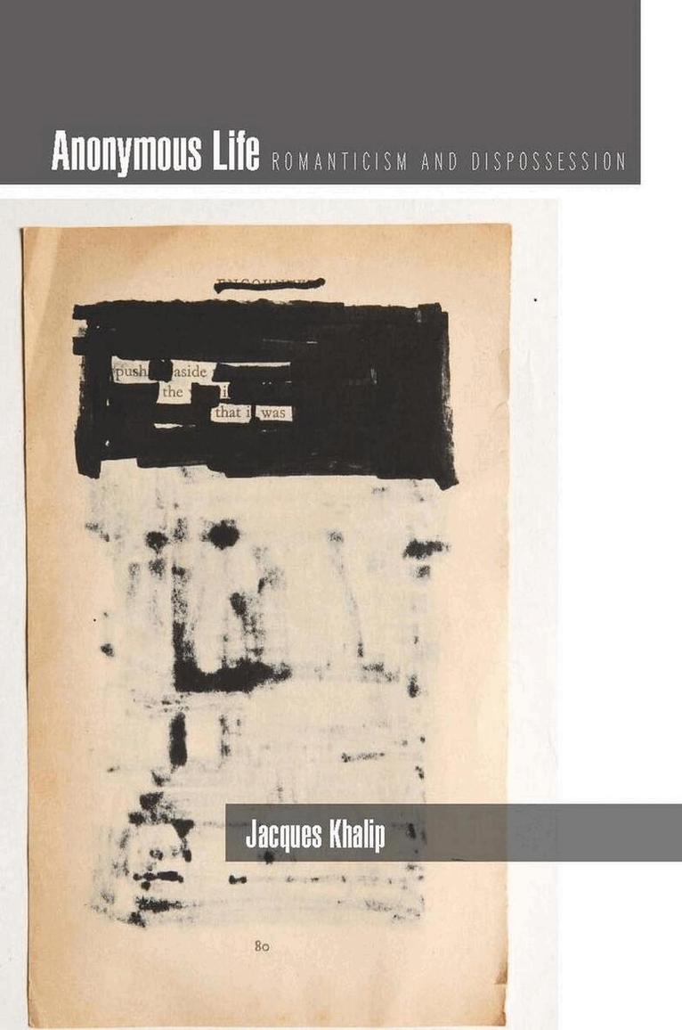 Jacques Khalip - Anonymous Life, E-bok